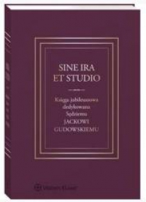 Sine ira et studio Księga jubileuszowa...