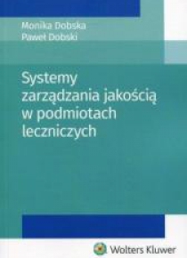 Systemy zarządzania jakością w podmiotach..