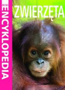 Mini Encyklopedia Zwierzęta