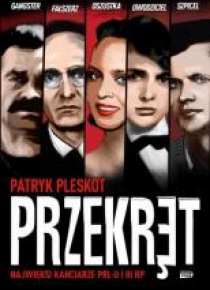 Przekręt. Najwięksi kanciarze PRL-u i III RP
