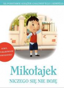 Mikołajek. Niczego się nie boję