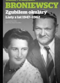 Zgubiłem okulary. Listy Wandy i Władysława