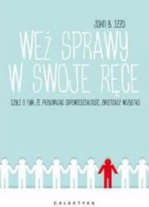 Weź sprawy w swoje ręce