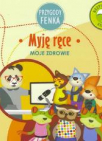 Przygody Fenka. Myję ręce