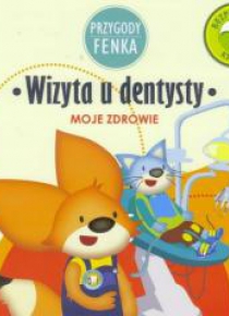 Przygody Fenka. Wizyta u dentysty