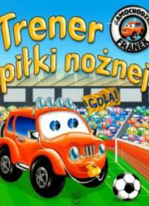 Samochodzik Franek. Trener piłki nożnej