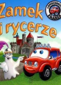 Samochodzik Franek. Zamek i rycerze