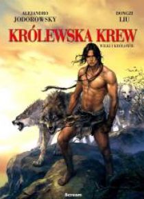 Królewska Krew T.3 Wilki i Królowie