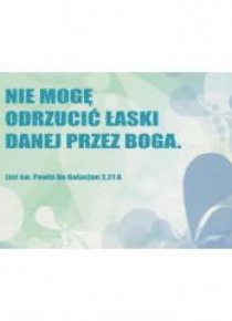 Magnes na lodówkę - Nie mogę odrzucić łaski