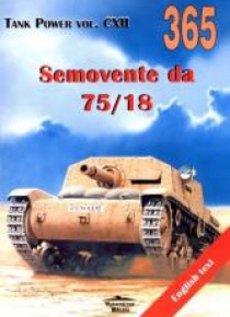 Semovente da 75/18. Tank Power vol. CXII 365