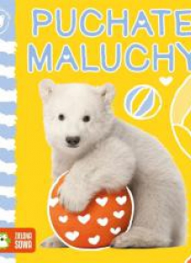 Mali przyjaciele. Puchate maluchy