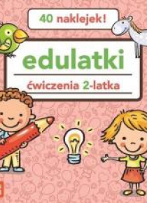 Edulatki. Ćwiczenia 2-latka w.2017