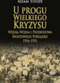 U progu Wielkiego Kryzysu