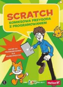 Scratch. Komiksowa przygoda z programowaniem