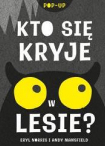 Kto się kryje w lesie?