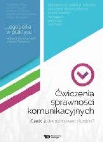Ćwiczenia sprawności komunikacyjnych cz.2