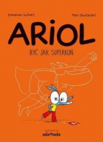 Ariol. Być, jak Superkoń