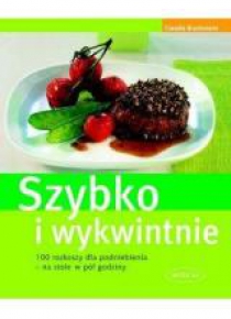 Szybko i wykwintnie