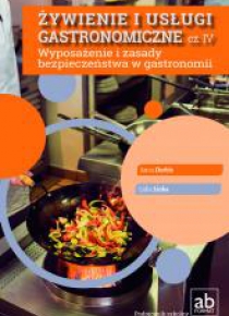 Żywienie i usługi gastronomiczne cz.IV Wyposażenie