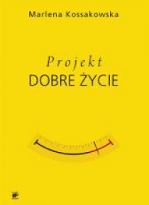 Projekt Dobre Życie