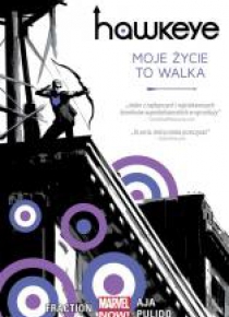 Hawkeye T.1 Moje życie to walka