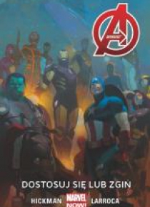 Avengers T.5 Dostosuj się lub zgiń