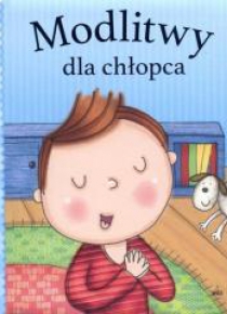 Modlitwy dla chłopca