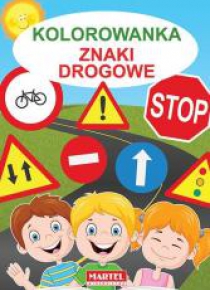 Kolorowanka. Znaki Drogowe