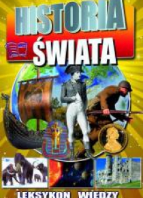 Leksykon wiedzy. Historia świata