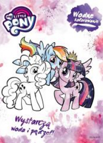 Wodne kolorowanie. My Little Pony