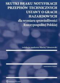 Skutki braku notyfikacji przepisów technicznych...