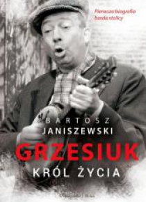 Grzesiuk. Król życia DL