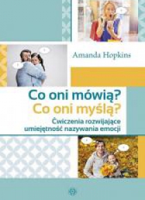 Co oni mówią? Co oni myślą?