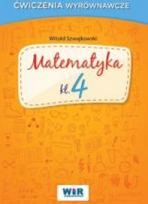 Matematyka klasa 4 - Ćwiczenia wyrównawcze
