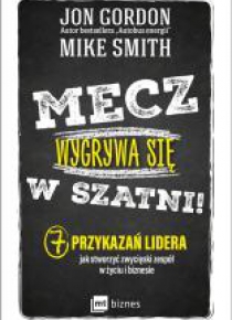 Mecz wygrywa się w szatni!.
