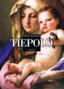 Wielcy malarze T.13 Tiepolo
