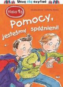 Klasa Ib Pomocy jesteśmy spóźnieni!