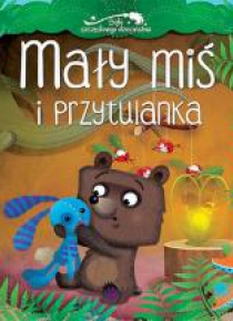 Mały miś i przytulanka