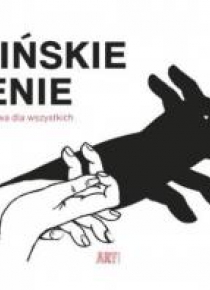 Chińskie cienie. Wesoła zabawa dla wszystkich