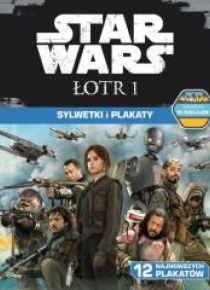 Star Wars Łotr 1. Sylwetki i plakaty