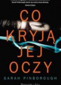 Co kryją jej oczy