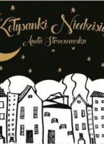 Kołysanki Niedzisiejsze CD