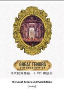 The Great Tenors: 2 CD Gold Edition