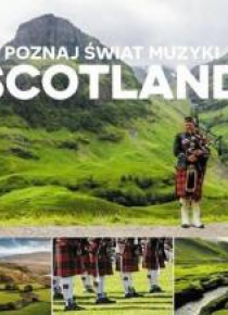 Poznaj Świat Muzyki: Scotland CD