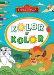 Kolor w kolor. Lwia Straż