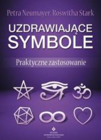Uzdrawiające symbole. Praktyczne zastosowanie