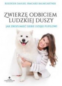 Zwierzę odbiciem ludzkiej duszy