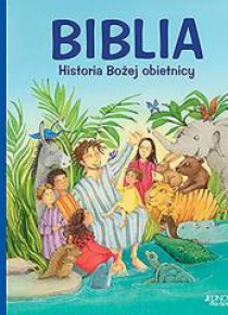 Biblia. Historia Bożej obietnicy