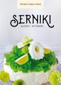 Serniki słodkie i wytrawne