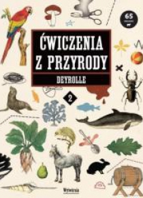 Ćwiczenia z przyrody cz.2 Deyrolle